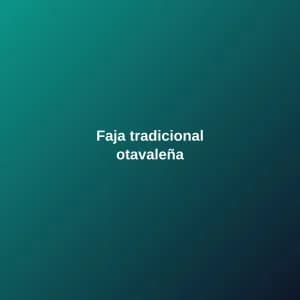 Faja tradicional otavaleña