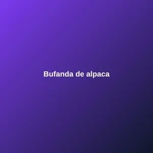 Bufanda de alpaca