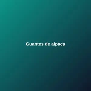Guantes de alpaca