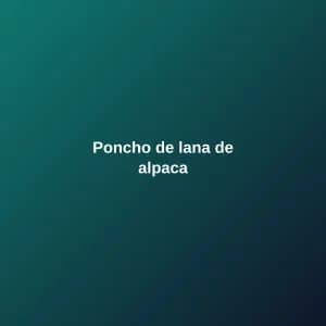 Poncho de lana de alpaca