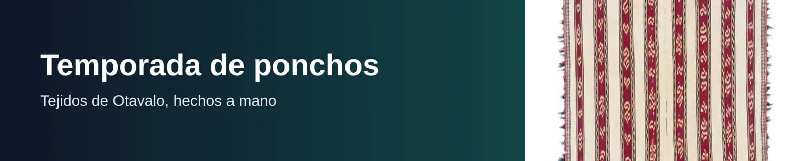 Temporada de ponchos: tejidos de Otavalo, hechos a mano